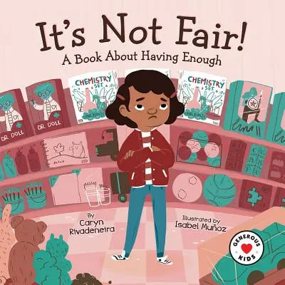 To niesprawiedliwe! Książka o posiadaniu wystarczającej ilości - It's Not Fair!: A Book about Having Enough