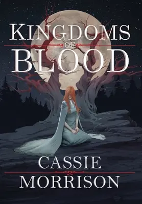 Królestwa krwi: Księga pierwsza - Kingdoms of Blood: Book One