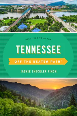 Tennessee Off the Beaten Path(r): Odkryj swoją zabawę - Tennessee Off the Beaten Path(r): Discover Your Fun