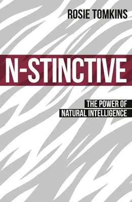 N-stinctive - Potęga naturalnej inteligencji - N-stinctive - The Power of Natural Intelligence