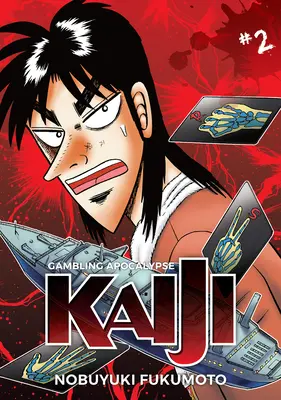 Apokalipsa hazardu: Kaiji, tom 2 - Gambling Apocalypse: Kaiji, Volume 2