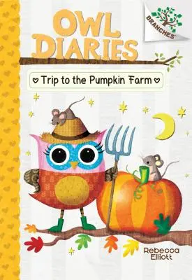 Wycieczka na farmę dyń: A Branches Book (Owl Diaries #11) (Library Edition), 11 - Trip to the Pumpkin Farm: A Branches Book (Owl Diaries #11) (Library Edition), 11