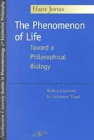 Fenomen życia: W stronę biologii filozoficznej - The Phenomenon of Life: Toward a Philosophical Biology