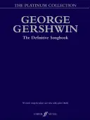 George Gershwin Platinum Collection: The Definitive Songbook