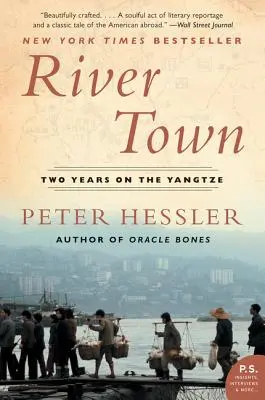 River Town: Dwa lata na rzece Jangcy - River Town: Two Years on the Yangtze