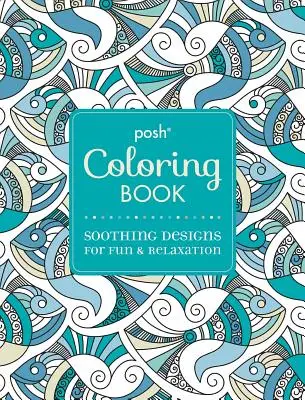 Kolorowanka dla dorosłych: Kojące wzory dla zabawy i relaksu, 7 - Posh Adult Coloring Book: Soothing Designs for Fun & Relaxation, 7