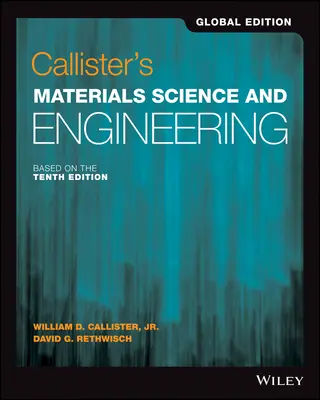 Nauka i inżynieria materiałowa Callistera - Callister's Materials Science and Engineering