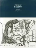 Philip Guston: Prints: Catalogue Raisonne