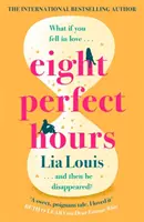 Eight Perfect Hours - gorąco oczekiwana historia miłosna, w której wszyscy się zakochają w 2021 roku! - Eight Perfect Hours - The hotly-anticipated love story everyone is falling for in 2021!