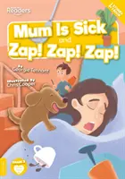 Mama jest chora i Zap, Zap, Zap - Mum is Sick and Zap, Zap, Zap