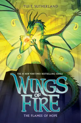 Płomienie nadziei (Skrzydła ognia, Księga 15) - The Flames of Hope (Wings of Fire, Book 15)