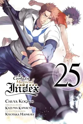 A Certain Magical Index, tom 25 (Manga) - A Certain Magical Index, Vol. 25 (Manga)