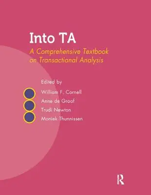 Into Ta: Kompleksowy podręcznik analizy transakcyjnej - Into Ta: A Comprehensive Textbook on Transactional Analysis