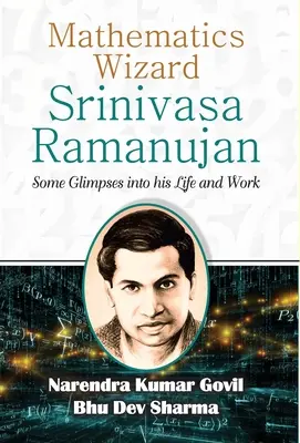 Czarodziej matematyki Srinivasa Ramanujan - Mathematics Wizard Srinivasa Ramanujan