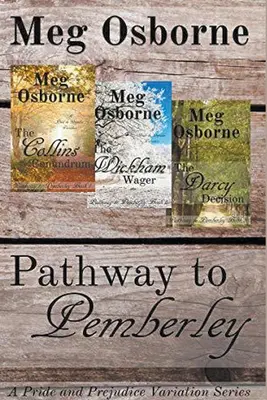 Droga do Pemberley - seria wariacji na temat Dumy i uprzedzenia - Pathway to Pemberley - A Pride and Prejudice Variation Series