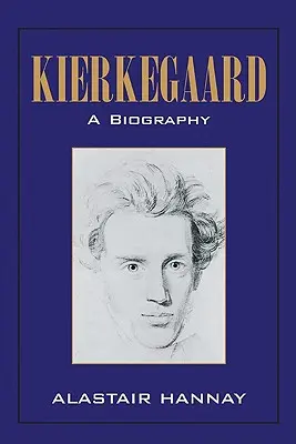 Kierkegaard: Biografia - Kierkegaard: A Biography