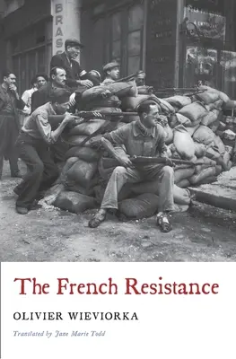 Francuski ruch oporu - The French Resistance