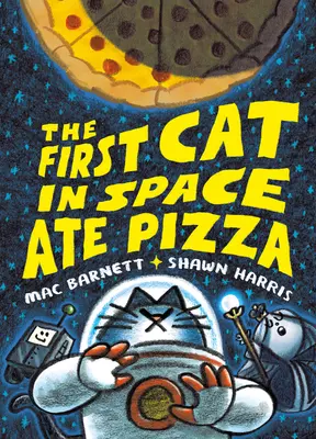 Pierwszy kot w kosmosie zjadł pizzę - The First Cat in Space Ate Pizza