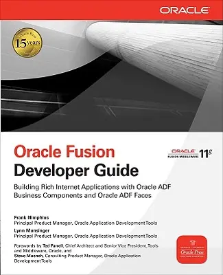 Oracle Fusion Developer Guide: Tworzenie rozbudowanych aplikacji internetowych za pomocą Oracle ADF Business Components i Oracle ADF Faces - Oracle Fusion Developer Guide: Building Rich Internet Applications with Oracle ADF Business Components and Oracle ADF Faces