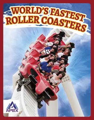 Najszybsze kolejki górskie na świecie - World's Fastest Roller Coasters