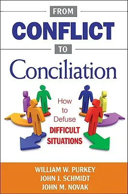 Od konfliktu do pojednania: Jak rozładować trudne sytuacje - From Conflict to Conciliation: How to Defuse Difficult Situations