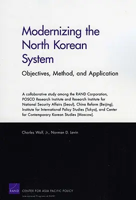 Modernizacja systemu Korei Północnej: Cele, metoda i zastosowanie - Modernizing the North Korean System: Objectives, Method, and Application