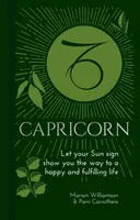 Koziorożec - Niech Twój znak Słońca wskaże Ci drogę do szczęśliwego i satysfakcjonującego życia - Capricorn - Let Your Sun Sign Show You the Way to a Happy and Fulfilling Life