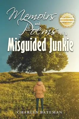 Wspomnienia błędnego ćpuna - Memoirs of a Misguided Junkie
