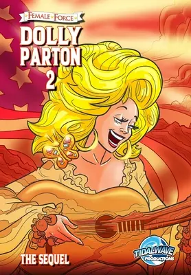 Kobieca siła: Dolly Parton 2: The Sequel - Female Force: Dolly Parton 2: The Sequel