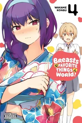 Piersi to moje ulubione rzeczy na świecie!, Vol. 4 - Breasts Are My Favorite Things in the World!, Vol. 4