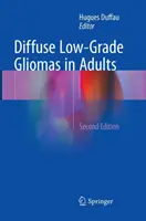 Rozproszone glejaki niskiego stopnia u dorosłych - Diffuse Low-Grade Gliomas in Adults