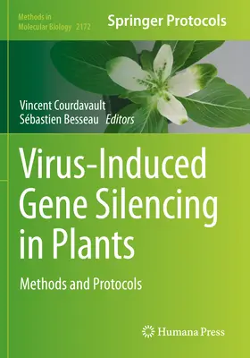 Indukowane wirusami wyciszanie genów u roślin: Metody i protokoły - Virus-Induced Gene Silencing in Plants: Methods and Protocols