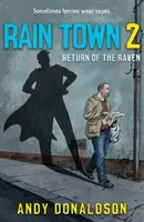 Rain Town 2 - Powrót kruka - Rain Town 2 - Return of the Raven