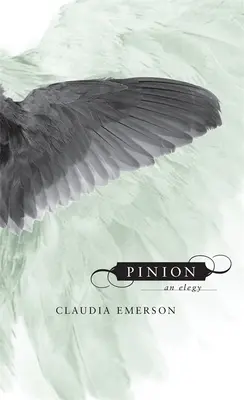Pinion: Elegia - Pinion: An Elegy