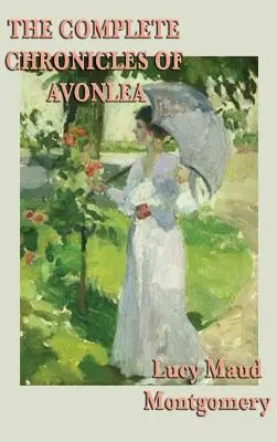 Kompletne kroniki Avonlea - The Complete Chronicles of Avonlea