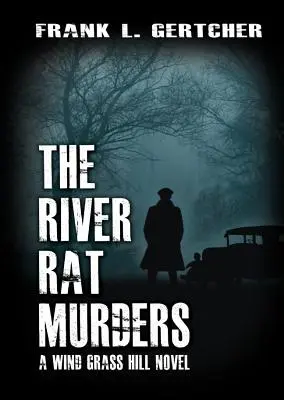 Morderstwa szczurów rzecznych - The River Rat Murders