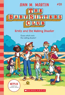 Kristy i chodząca katastrofa (The Baby-Sitters Club #20) - Kristy and the Walking Disaster (the Baby-Sitters Club #20)