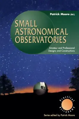 Małe obserwatoria astronomiczne - Small Astronomical Observatories