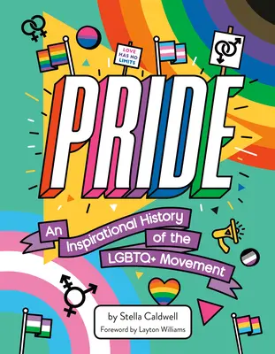 Pride: Inspirująca historia ruchu LGBTQ - Pride: An Inspirational History of the LGBTQ+ Movement