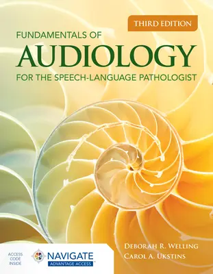 Podstawy audiologii dla patologów mowy i języka - Fundamentals of Audiology for the Speech-Language Pathologist