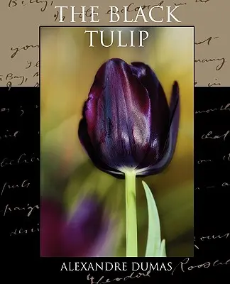 Czarny tulipan - The Black Tulip