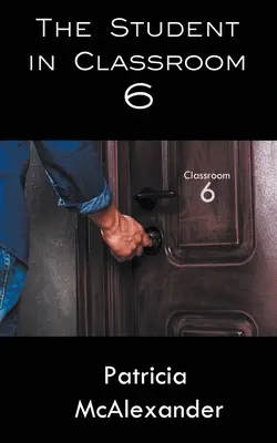 Uczeń w klasie 6 - The Student in Classroom 6