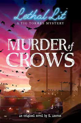 Morderstwo wron (Lethal Lit, powieść #1) - Murder of Crows (Lethal Lit, Novel #1)