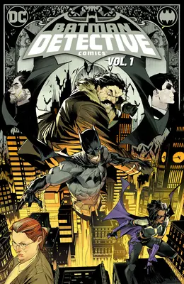 Batman: Detective Comics Vol. 1: The Neighborhood