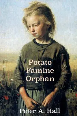 Sierota z ziemniaczanego głodu - Potato Famine Orphan