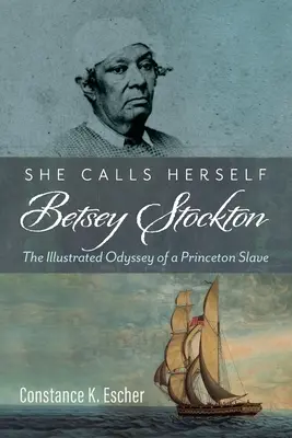 Ona nazywa siebie Betsey Stockton - She Calls Herself Betsey Stockton