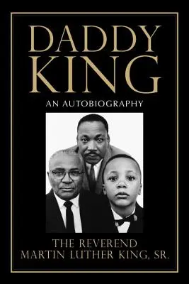 Daddy King: Autobiografia - Daddy King: An Autobiography