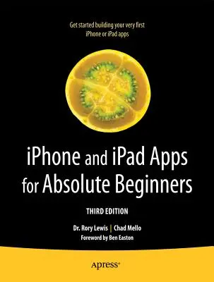 Aplikacje na iPhone'a i iPada dla początkujących - iPhone and iPad Apps for Absolute Beginners