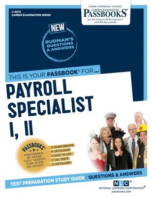 Specjalista ds. płac I, II (C-4970): Passbooks Study Guide - Payroll Specialist I, II (C-4970): Passbooks Study Guide