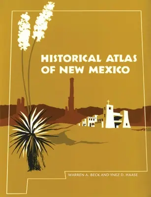 Atlas historyczny Nowego Meksyku - Historical Atlas of New Mexico